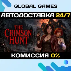 The Crimson Hunt STEAM GIFT АВТОДОСТАВКА