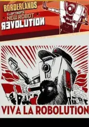 Borderlands - ClapTraps Robot Revolution DLC Steam Key GLOBAL