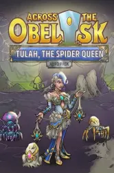 Across the Obelisk: Tulah, the Spider Queen DLC Steam Key PC GLOBAL