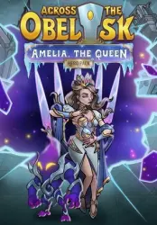 Across the Obelisk: Amelia, the Queen DLC PC Steam Key GLOBAL