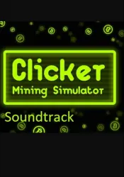 Clicker: Mining Simulator - Soundtrack DLC PC Steam Key GLOBAL