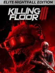 Killing Floor 3 Elite Nightfall Edition Steam Key PC GLOBAL