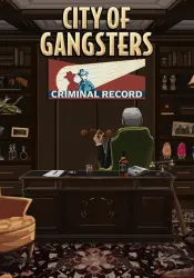 City of Gangsters: Criminal Record DLC PC Steam Key GLOBAL