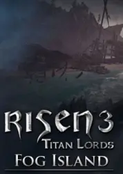 Risen 3 - Fog Island DLC Steam Key GLOBAL