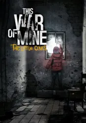 This War of Mine: The Little Ones DLC Steam Key GLOBAL