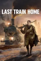 Last Train Home Deluxe Edition PC Steam Key EUROPE