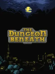 The Dungeon Beneath PC Steam Key GLOBAL