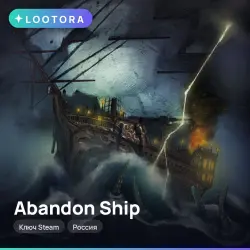 Abandon Ship · ключ Steam · Россия