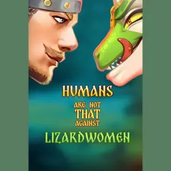Humans are not that against Lizardwomen