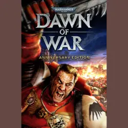 Warhammer 40000 Dawn of War Anniversary Edition
