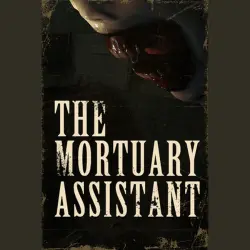 The Mortuary Assistant