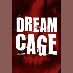 Dream Cage