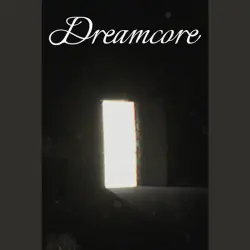 Dreamcore