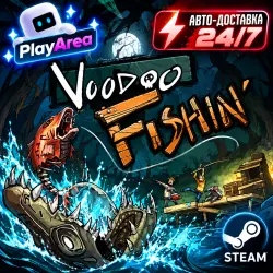 Voodoo Fishin' РФ+СНГ+ВЕСЬ МИР Steam КЛЮЧ