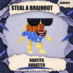 Boatito Auratito Secret / любая мутация / Roblox Steal a Brainrot