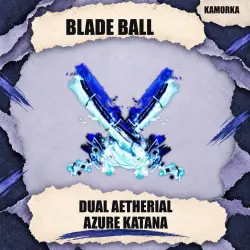 Dual Aetherial Azure Katana [Mythical] из Blade Ball Каморка