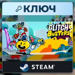 Glitch Busters: Stuck On You | Steam | Ключ | Европа (EU)