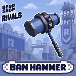 Rivals: Ban Hammer • Common