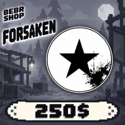 [Forsaken] 250$ — Common