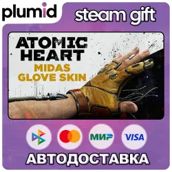 DLC Atomic Heart - Midas Glove Skin Steam Gift / Россия + МИР / АВТО