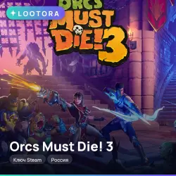 Orcs Must Die! 3, ключ Steam, Россия