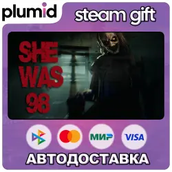 SHE WAS 98 Steam Gift / Россия + МИР / АВТО