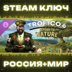 Tropico 6 - Return to Nature