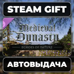 Medieval Dynasty - Echoes of Nature Steam • РФ + МИР