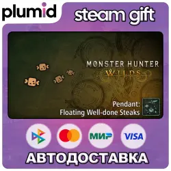 DLC Monster Hunter Wilds - Pendant: Floating Well-done Steaks Steam Gift / Россия + МИР / АВТО