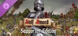 Half Sword - Supporter pack — STEAM АВТОДОСТАВКА