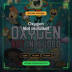 Oxygen Not Included | АРЕНДА 7/14/30 дней | STEAM аккаунт