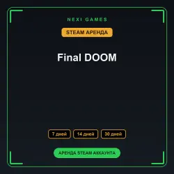 Final DOOM | АРЕНДА 7/14/30 дней | STEAM аккаунт