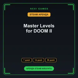 Master Levels for DOOM II | АРЕНДА 7/14/30 дней | STEAM аккаунт