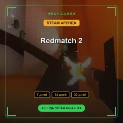 Redmatch 2 | АРЕНДА 7/14/30 дней | STEAM аккаунт