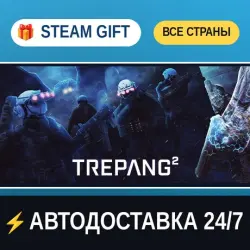 Trepang2 Banger Edition STEAM GIFT РФ+ВСЕ СТРАНЫ АВТОДОСТАВКА