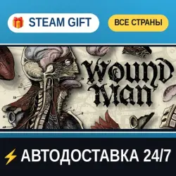 Wound Man STEAM GIFT РФ+ВСЕ СТРАНЫ АВТОДОСТАВКА