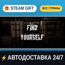 Find Yourself STEAM GIFT РФ+ВСЕ СТРАНЫ АВТОДОСТАВКА