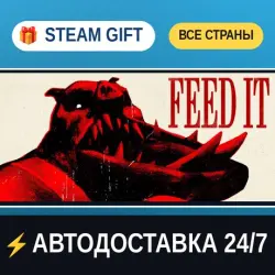 FEED IT STEAM GIFT РФ+ВСЕ СТРАНЫ АВТОДОСТАВКА