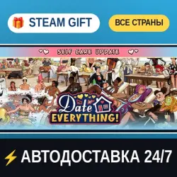 Date Everything! STEAM GIFT РФ+ВСЕ СТРАНЫ АВТОДОСТАВКА