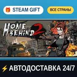 Home Behind 2 STEAM GIFT РФ+ВСЕ СТРАНЫ АВТОДОСТАВКА