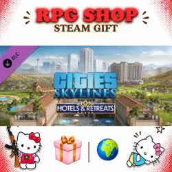 Cities: Skylines Hotels & Retreats DLC | АВТО 24/7 | Россия+МИР
