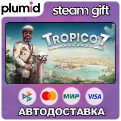 Tropico 7 - Deluxe Edition Steam Gift / МИР / АВТО