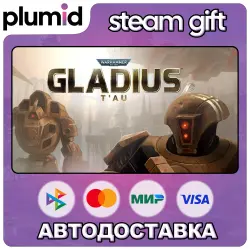 DLC Warhammer 40,000: Gladius - T'au Steam Gift / Россия + МИР / АВТО