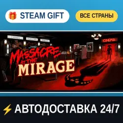 Massacre At The Mirage STEAM GIFT РФ+ВСЕ СТРАНЫ АВТОДОСТАВКА