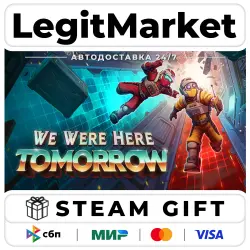 We Were Here Tomorrow / Steam АВТО / РУ + МИР