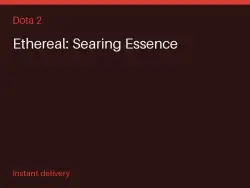 Ethereal: Searing Essence #572455463