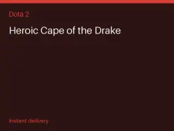 Heroic Cape of the Drake #568545744