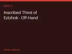 Inscribed Thirst of Eztzhok - Off-Hand #555095627