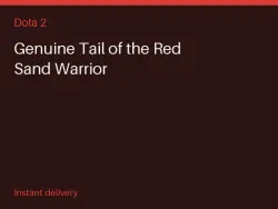 Genuine Tail of the Red Sand Warrior #573231434