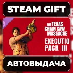 The Texas Chain Saw Massacre - Execution Pack 3 Steam • РФ + МИР